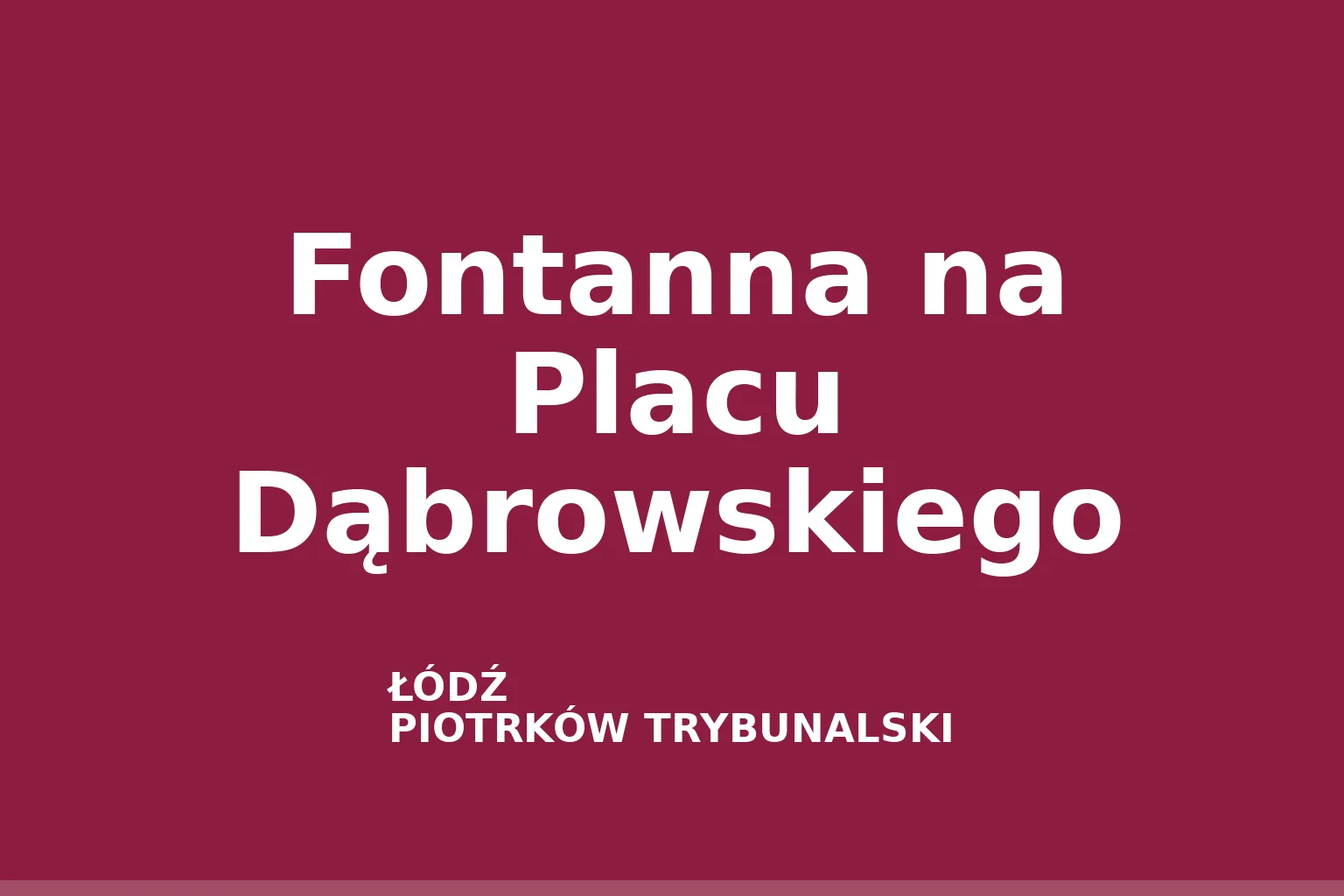 Fontanna na Placu Dąbrowskiego