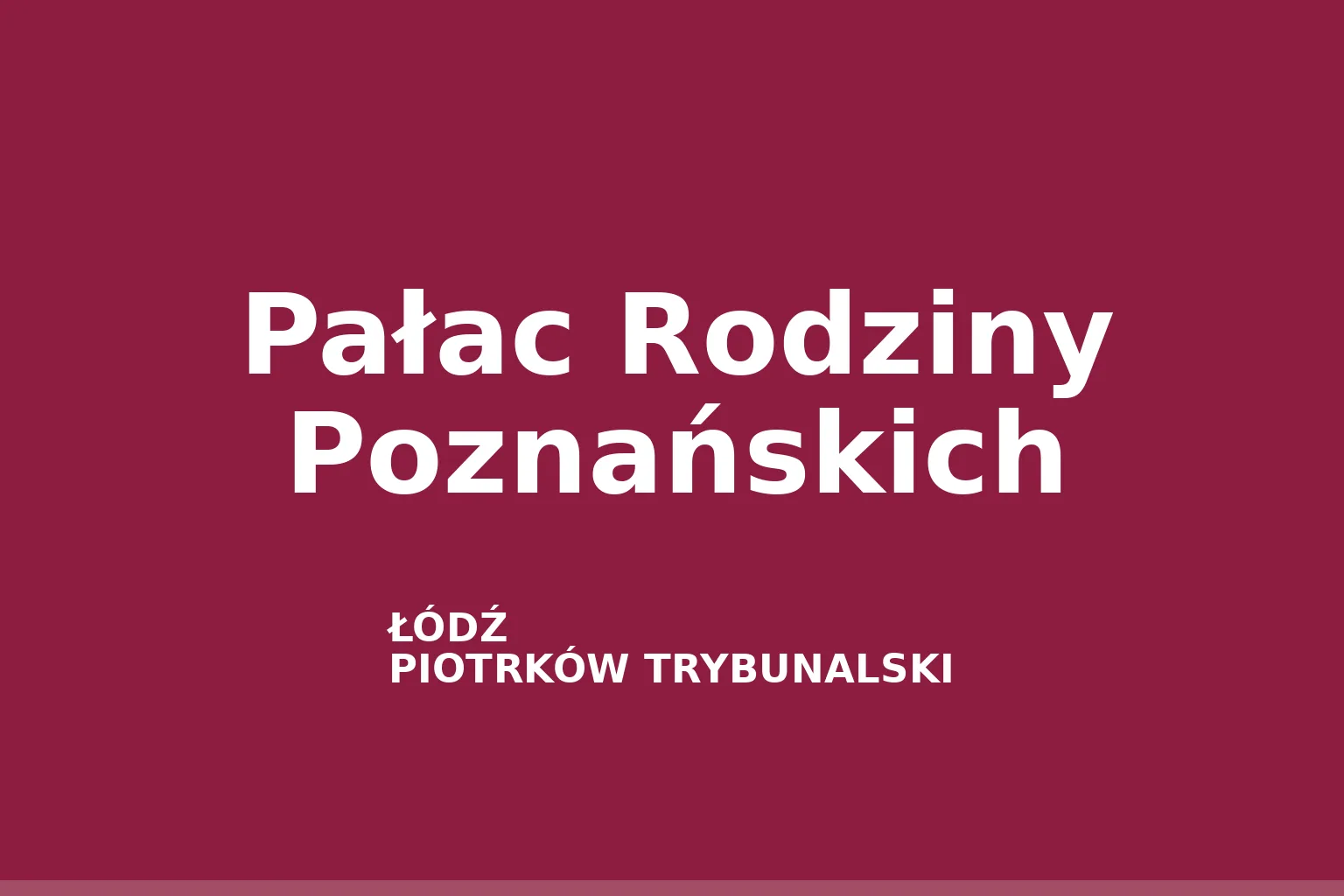 Pałac Rodziny Poznańskich